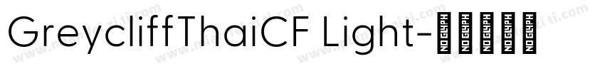 GreycliffThaiCF Light字体转换